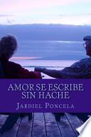 Amor Se Escribe Sin Hache