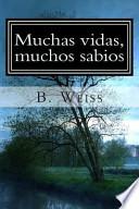 Muchas Vidas Muchos Sabios