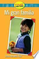 Mi Gran Familia (my Big Family): Emergent (nonfiction Readers)