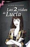 Las 2 Vidas De Lucía