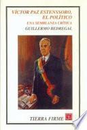 Víctor Paz Estenssoro, El Político