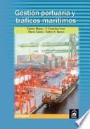 Gestión Portuaria Y Tráficos Marítimos