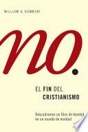 El Fin Del Cristianismo