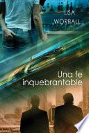 Una Fe Inquebrantable