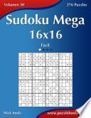 Sudoku Mega 16×16   Fácil   Volumen 30   276 Puzzles