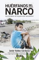 Huérfanos Del Narco