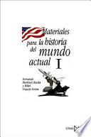 Materiales Para La Historia Del Mundo Actual (2 Vols.)