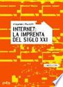 Internet, La Imprenta Del Siglo Xxi