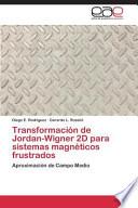 Transformacion De Jordan Wigner 2d Para Sistemas Magneticos Frustrados