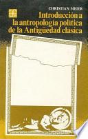 Introducción A La Antropología Política De La Antigüedad Clásica