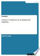 Causas Y Comienzos De La Inquisición Española