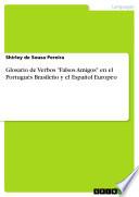 Glosario De Verbos Falsos Amigos En El Portugués Brasileño Y El Español Europeo
