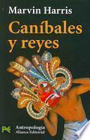 Caníbales Y Reyes