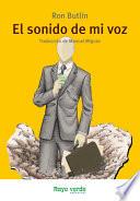 El Sonido De Mi Voz