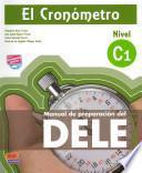 Cronometro. Manuale Di Preparazione Del Dele. Nivel C1. Con Espansione Online. Con Cd Audio. Per Le Scuole Superiori (el)
