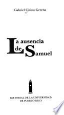 La Ausencia De Samuel