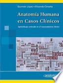Anatomia Humana En Casos Clinicos / Human Anatomy In Clinical Cases