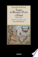 Viajes Al Río De La Plata Y A Potosí (1657 1660)