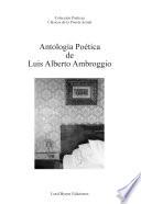 Antología Poética De Luis Alberto Ambroggio