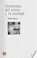 Territorios Del Terror Y La Otredad / Territories Of Terror And Otherness