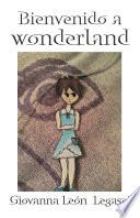 Bienvenido A Wonderland