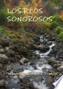 Los RÍos Sonorosos