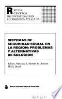 Sistemas De Seguridad Social En La Región