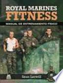 Royal Marines Fitness. Manual De Entrenamiento Físico (bicolor)