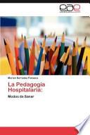 La Pedagogía Hospitalaria: