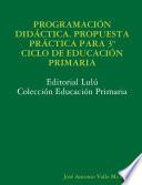 ProgramaciÓn DidÁctica. Propuesta PrÁctica Para 3o Ciclo De EducaciÓn Primaria