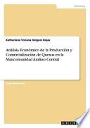 Análisis Económico De La Producción Y Comercialización De Quesos En La Mancomunidad Andino Central