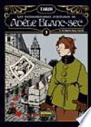 Las Extraordinarias Aventuras De Adle Blanc Sec 3 / The Extraordinary Adventures Of Adele Blanc Sec