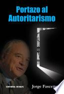 Portazo Al Autoritarismo