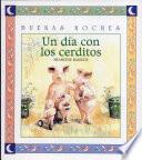 Un Día Con Los Cerditos