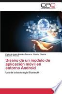 Diseno De Un Modelo De Aplicacion Movil En Entorno Android
