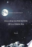 Esa Gracia Insolente De La Ternura