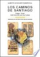 Los Caminos De Santiago: Historia De Las Culturas