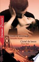 Hasta El Amanecer/cóctel De Besos