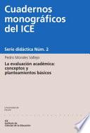 La Evaluación Académica: Conceptos Y Planteamientos Básicos