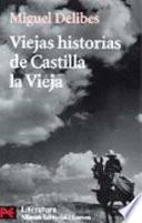 Viejas Historias De Castilla La Vieja