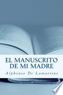 El Manuscrito De Mi Madre