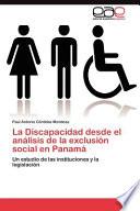 La Discapacidad Desde El Análisis De La Exclusión Social En Panam