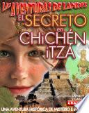 El Secreto De Chichen Itza!