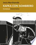 Kafka Con Sombrero