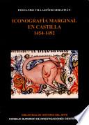 Iconografía Marginal En Castilla, 1454 1492