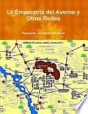 La Emperatriz Del Averno Y Otros Rollos