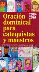 Oración Dominical Para Catequistas Y Maestros 2015 2016