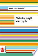 El Doctor Jekyll Y Mr. Hyde (low Cost). Edición Limitada