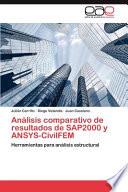 Análisis Comparativo De Resultados De Sap2000 Y Ansys Civilfem