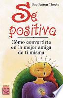 Se Positiva / The Woman S Book Of Confidence